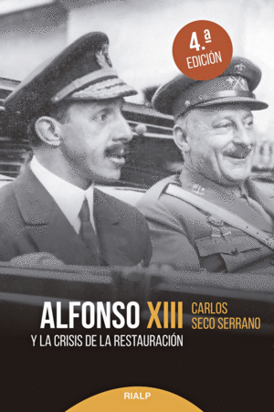 ALFONSO XIII Y LA CRISIS DE LA RESTAURACION
