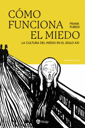 C�MO FUNCIONA EL MIEDO