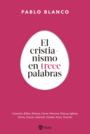 EL CRISTIANISMO EN 13 PALABRAS