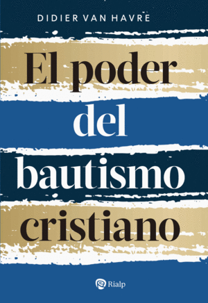 PODER DEL BAUTISMO CRISTIANO, EL