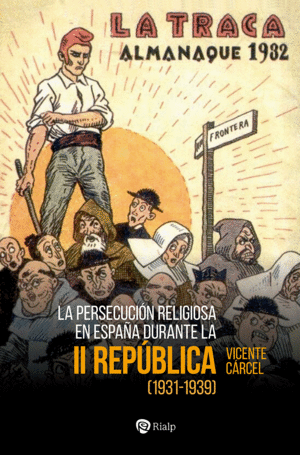 PERSECUCION RELIGIOSA EN ESPAA DURANTE LA II REPUBLICA, LA