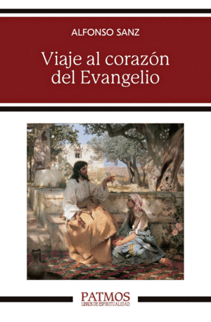 VIAJE AL CORAZ�N DEL EVANGELIO