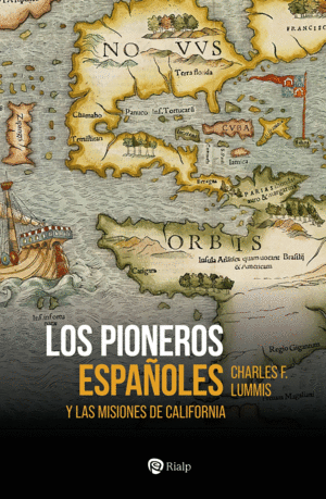 LOS PIONEROS ESPA�OLES