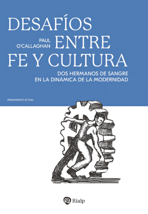 DESAF�OS ENTRE FE Y CULTURA