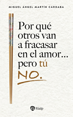 POR QU OTROS VAN A FRACASAR EN EL AMOR... PERO T NO.