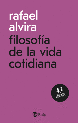FILOSOF�A DE LA VIDA COTIDIANA