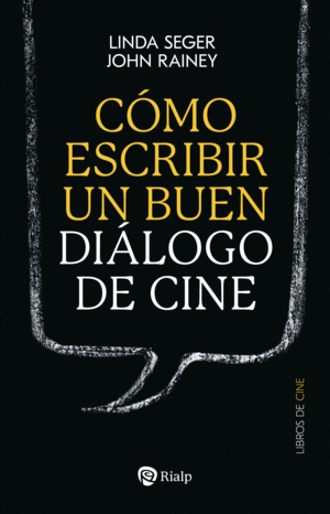 C�MO ESCRIBIR UN BUEN DI�LOGO DE CINE