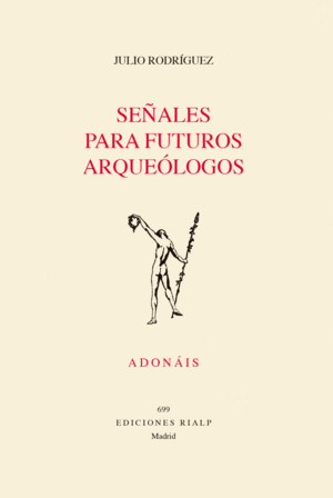 SE�ALES PARA FUTUROS ARQUEOLOGOS
