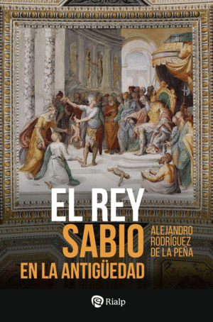 EL REY SABIO EN LA ANTIG�EDAD