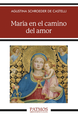 MAR�A EN EL CAMINO DEL AMOR