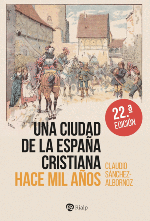 UNA CIUDAD DE LA ESPA�A CRISTIANA HACE MIL A�OS