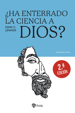 �HA ENTERRADO LA CIENCIA A DIOS?