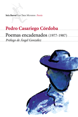 POEMAS ENCADENADOS 1977-1987 SEIX BARRAL