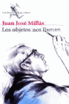 OBJETOS NOS LLAMAN, LOS