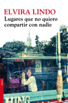 LUGARES QUE NO QUIERO COMPARTIR CON NADIE  BK 2498