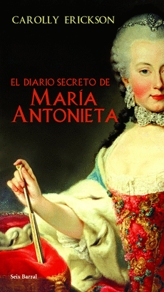 DIARIO SECRETO DE MARIA ANTONIETA, EL