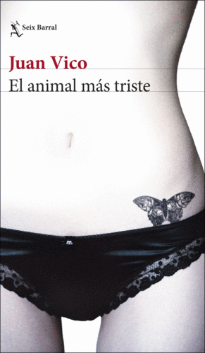 ANIMAL MAS TRISTE, EL