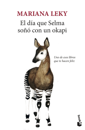 EL D�A QUE SELMA SO�� CON UN OKAPI