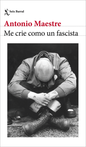 ME CRIE COMO UN FASCISTA