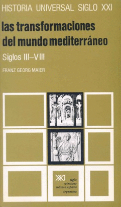 TRANSFORMACIONES DEL MUNDO MEDITERRANEO, LAS