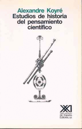 ESTUDIOS DE HISTORIA DEL PENSAMIENTO CIENTIFICO