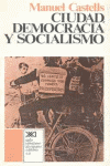CIUDAD DEMOCRACIA Y SOCIALISMO
