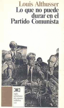LO QUE NO PUEDE DURAR EL PARTIDO COMUNISTA