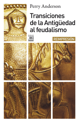 TRANSICIONES DE LA ANTIGUEDAD AL FEUDALISMO