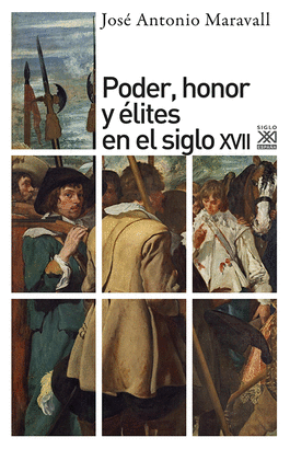 PODER , HONOR Y ELITES EN EL SIGLO XVII