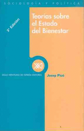 TEORIAS SOBRE EL ESTADO DEL BIENESTAR