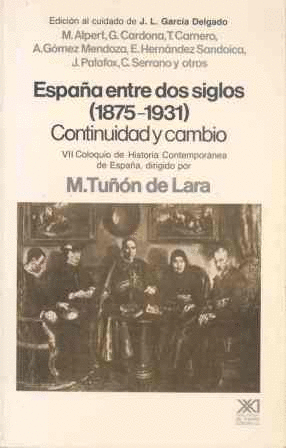 ESPAA ENTRE DOS SIGLOS 1875-1931 CONTINUIDAD Y CAMBIO