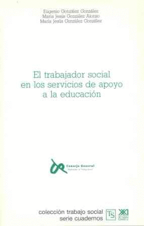 TRABAJADOR SOCIAL EN LOS SERVICIOS DE APOYO A LA EDUCACION