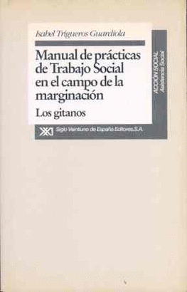 MANUAL DE PRACTICAS DE TRABAJO SOCIAL CAMPO DE LA MARGINACION
