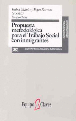 PROPUESTA METODOLOGICA TRABAJO SOCIAL CON INMIGRANTES