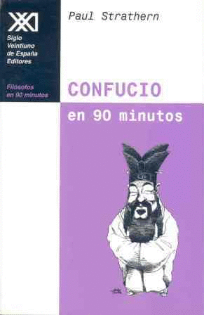 CONFUCIO EN 90 MINUTOS - FILOSOFOS