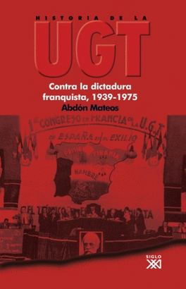 HISTORIA DE LA UGT, VOL. V