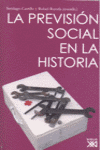 PREVISION SOCIAL EN LA HISTORIA, LA