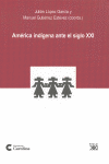 AMERICA INDIGENA ANTE EL SIGLO XXI