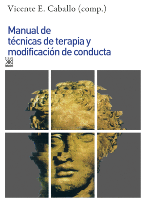 MANUAL DE TECNICAS DE TERAPIA Y MODIFICACION DE CONDUCTA