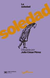 LA SOLEDAD DIBUJADA POR JULIO CESAR PEREZ