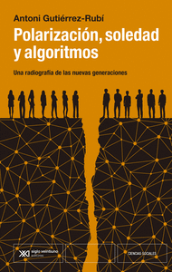 POLARIZACIN, SOCIEDAD Y ALGORITMOS