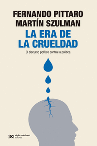LA ERA DE LA CRUELDAD