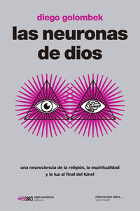 NEURONAS DE DIOS, LAS