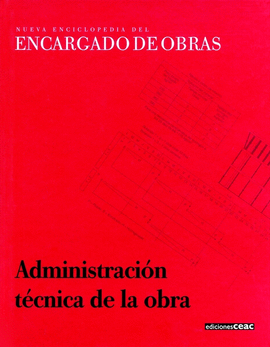 ADMINISTRACION TECNICA DE LA OBRA