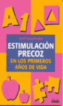 ESTIMULACION PRECOZ EN LOS PRIMEROS AOS DE VIDA