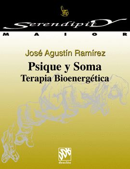 PSIQUE Y SOMA  TERAPIA BIOENERGETICA