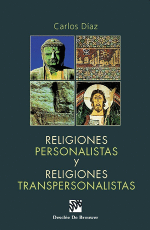 RELIGIONES PERSONALISTAS Y RELIGIONES TRANSPERSONALES
