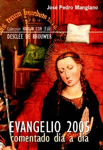 EVANGELIO 2005. (DDB). COMENTADO