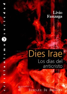 DIES IRAE LOS DIAS DEL ANTICRISTO