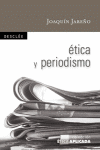 ETICA Y PERIODISMO